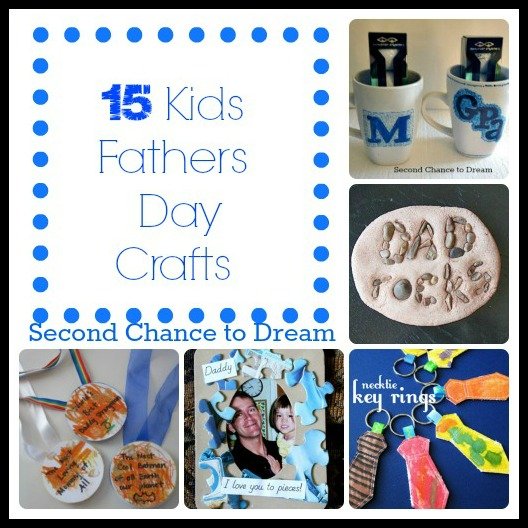 Second Chance To Dream - 15 Kids Father's Day Crafts